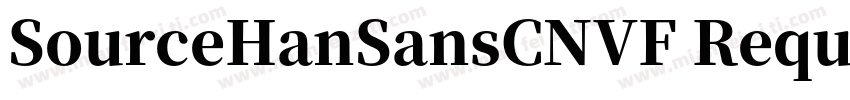 SourceHanSansCNVF Reqular字体转换